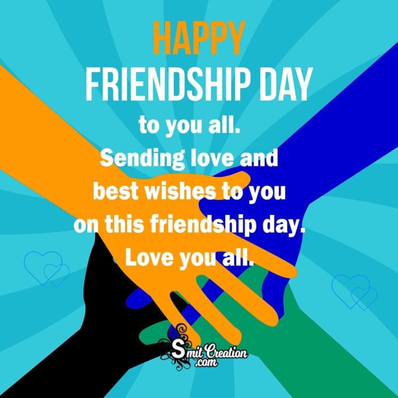 Happy Friendship Day To You All 