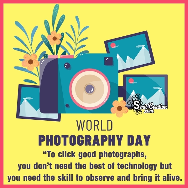 Happy World Photography Day Wishes