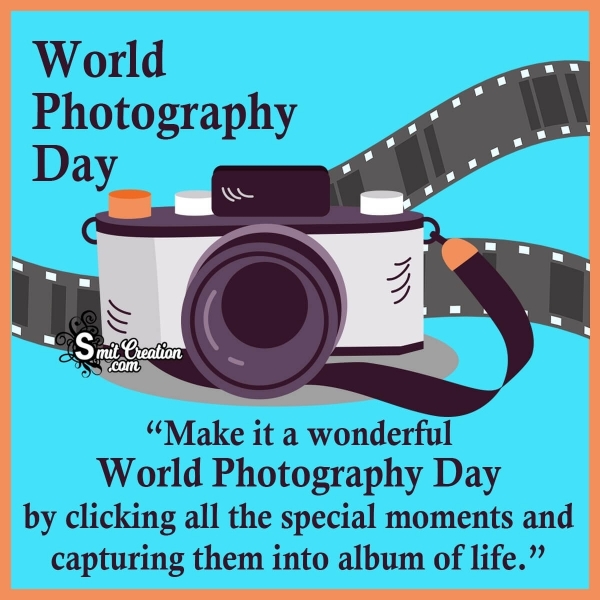 World Photography Day Messages, Quotes, Slogans Images