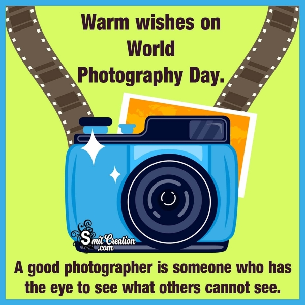 World Photography Day Whatsapp Messages