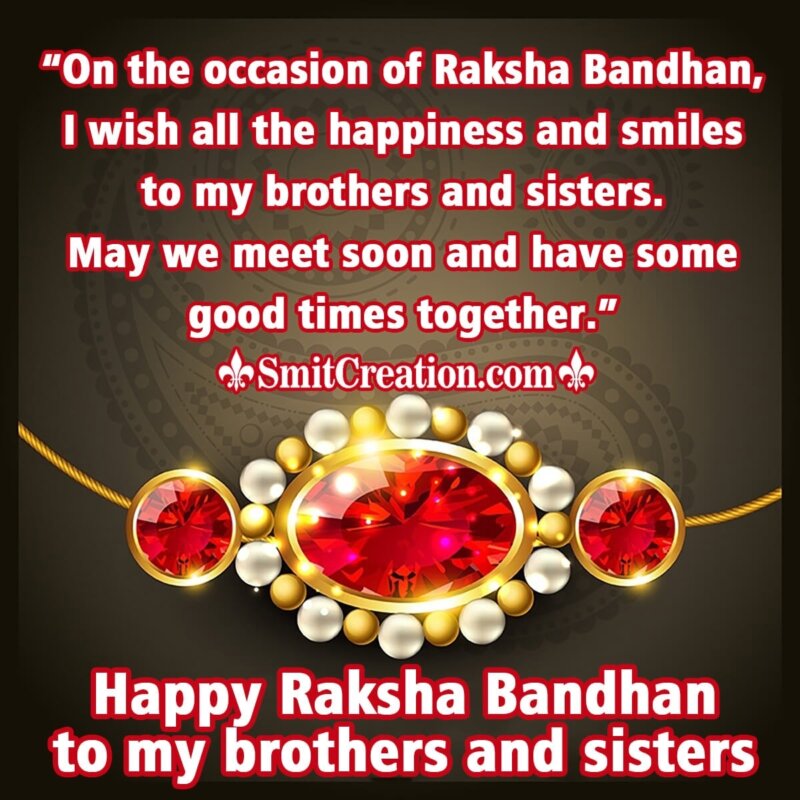 Happy Raksha Bandhan To All Brothers And Sisters - SmitCreation.com