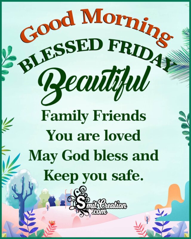 Good Morning Blessed Friday - SmitCreation.com