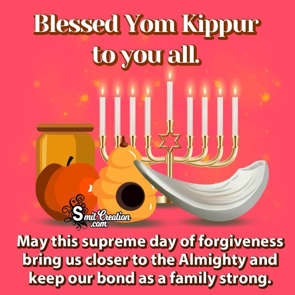Yom Kippur Wishes for Family