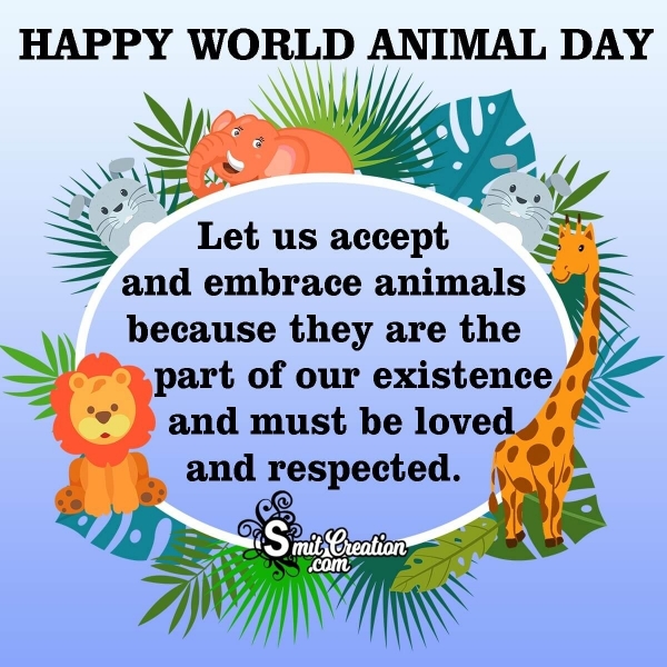 Best wishes on World Animals Day.