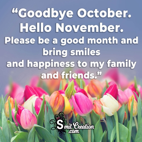 Goodbye October, Hello November Status