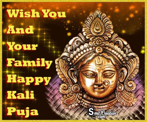 Wish You And Your Family Happy Kali Puja