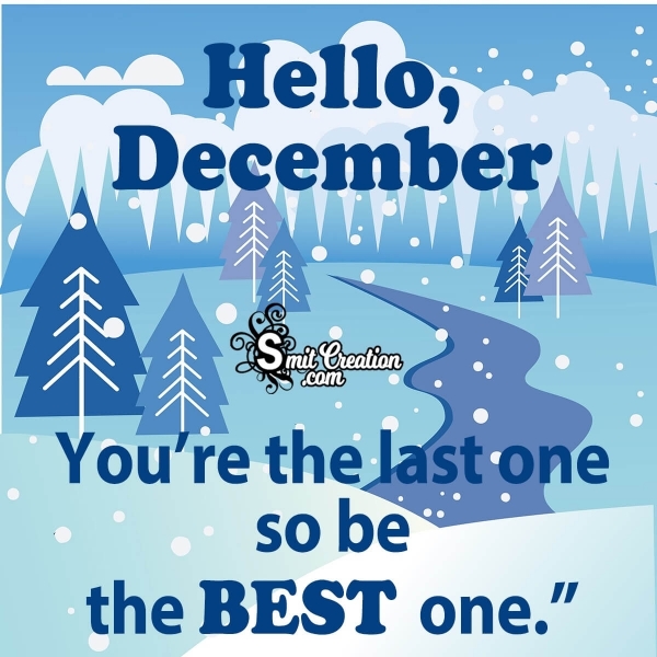 Hello, December Quote