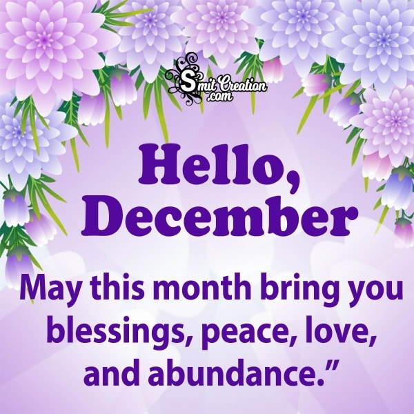Hello, December Blessings