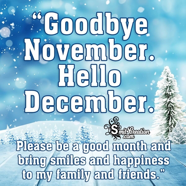 Goodbye November, Hello December Wish