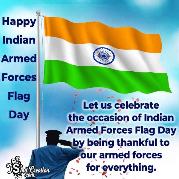Happy Indian Armed Forces Flag Day Status