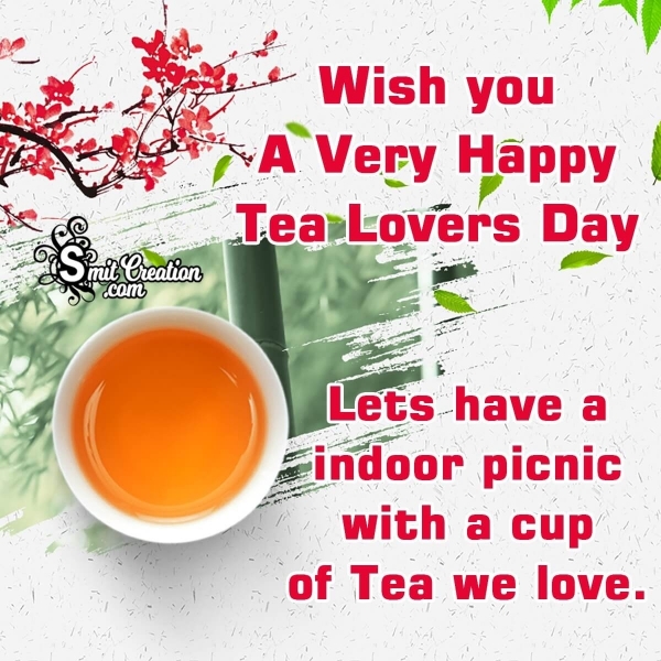 Happy Tea Lovers Day