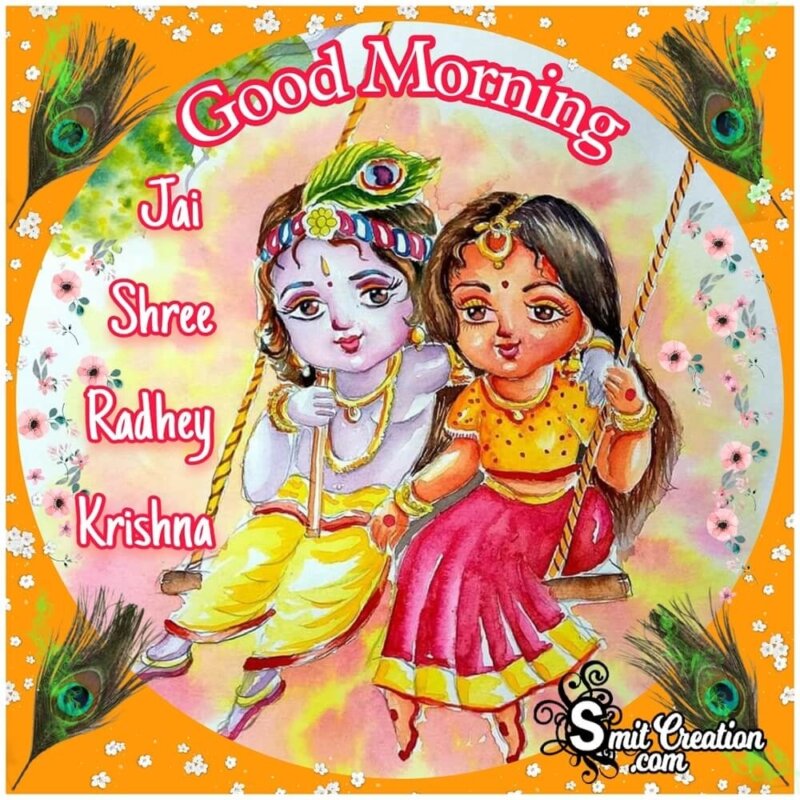 Good Morning Jai Shree Radhey Krishna - SmitCreation.com