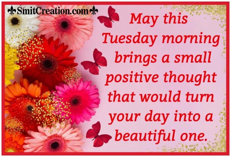 Tuesday Morning Wish Image - SmitCreation.com
