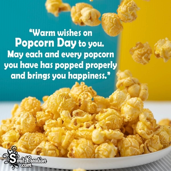 Warm Wishes On Popcorn Day