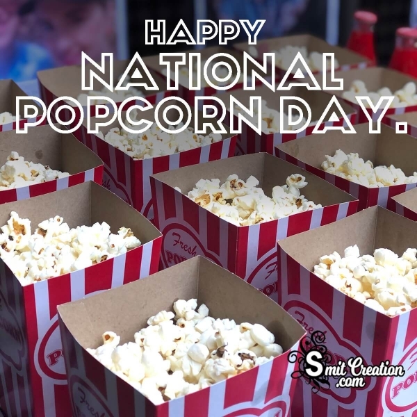 Happy National popcorn Day Picture