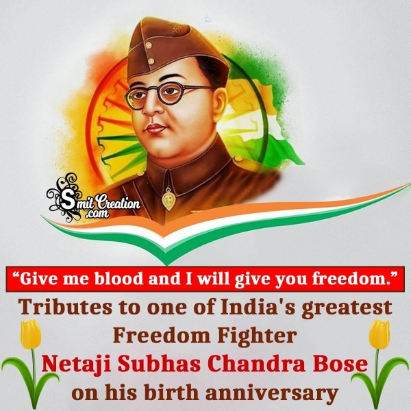Tribute To Netaji Subhas Chandra Bose