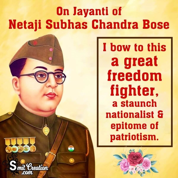 On Jayanti of Netaji Subhas Chandra Bose