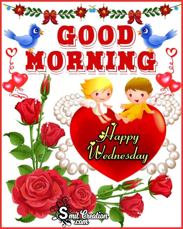 Good Morning Happy Wednesday Lovely Image - SmitCreation.com