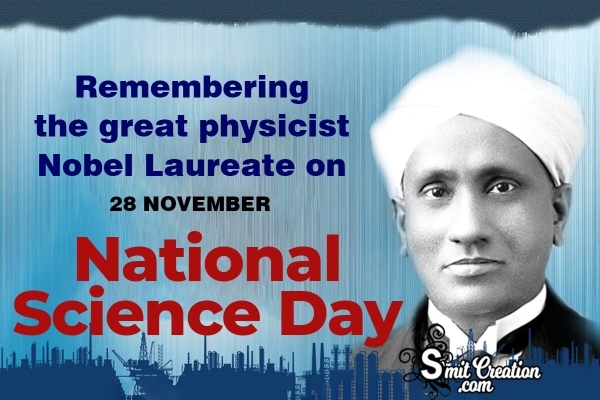 Remembering Dr. C.V. Raman On National Science Day