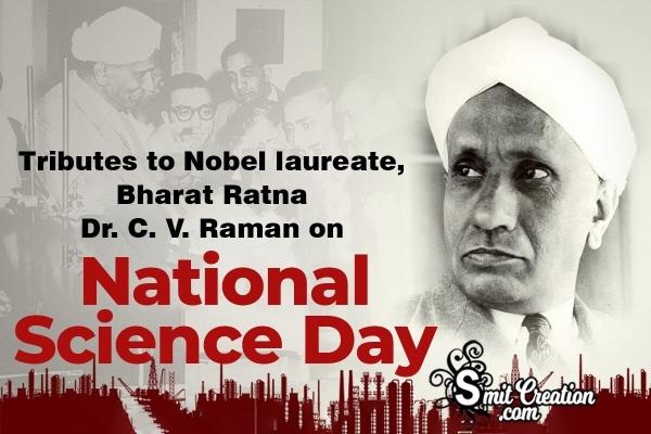 Tribute To Dr. C.V. Raman On National Science Day