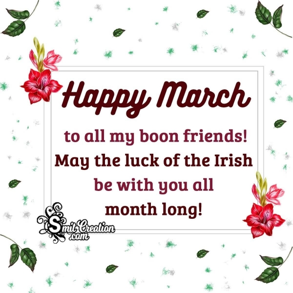 Happy March to Friends!
