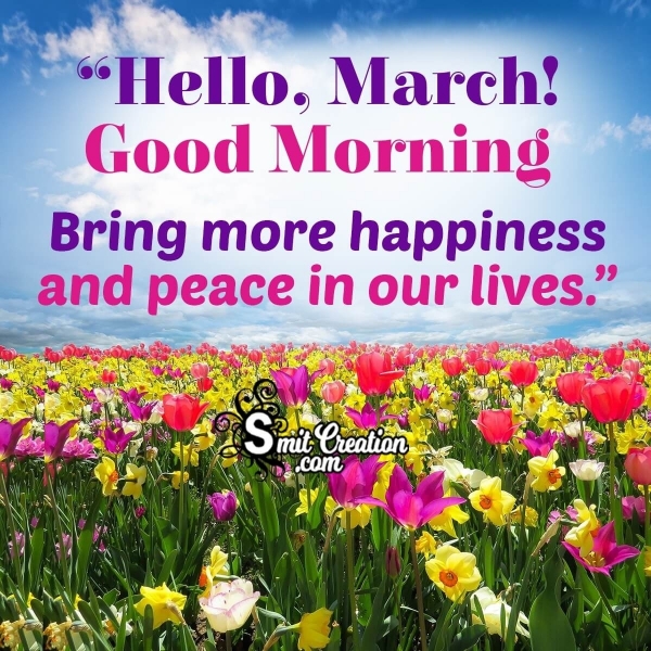 Hello, March! Good Morning!