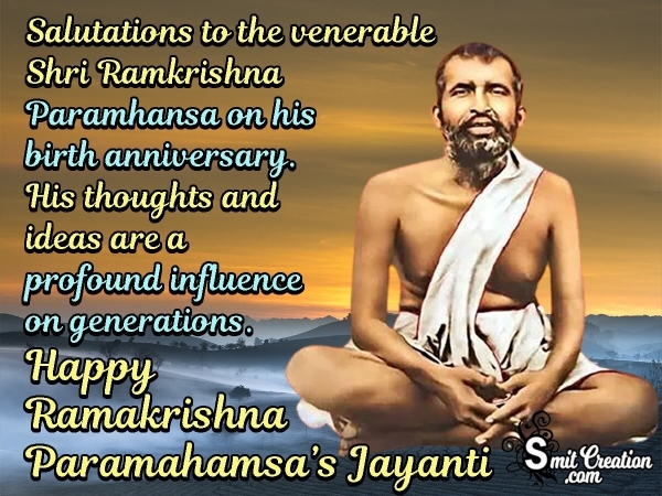 Happy Ramakrishna Paramahansa’s Jayanti