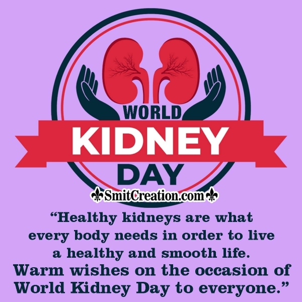 Warm wishes on World Kidney Day