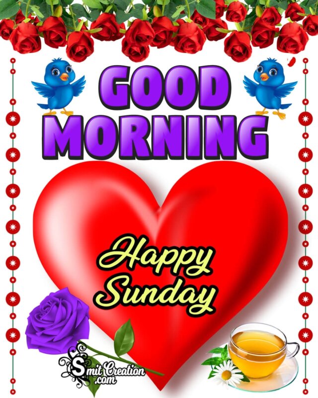 Good Morning Happy Sunday Card - SmitCreation.com