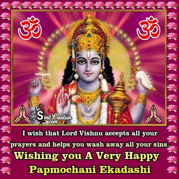 Wishing you A Very Happy Papmochani Ekadashi