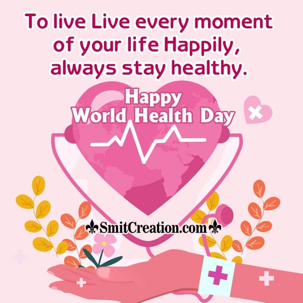 Happy World Health Day Wishes Messages