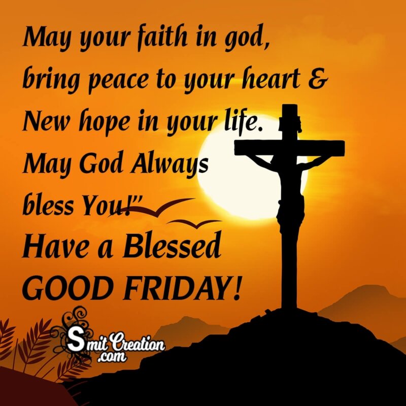 Have a Blessed GOOD FRIDAY! - SmitCreation.com