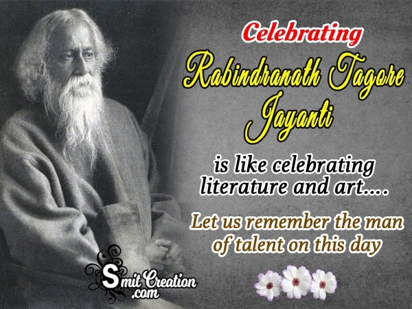 Rabindranath Tagore Jayanti Messages