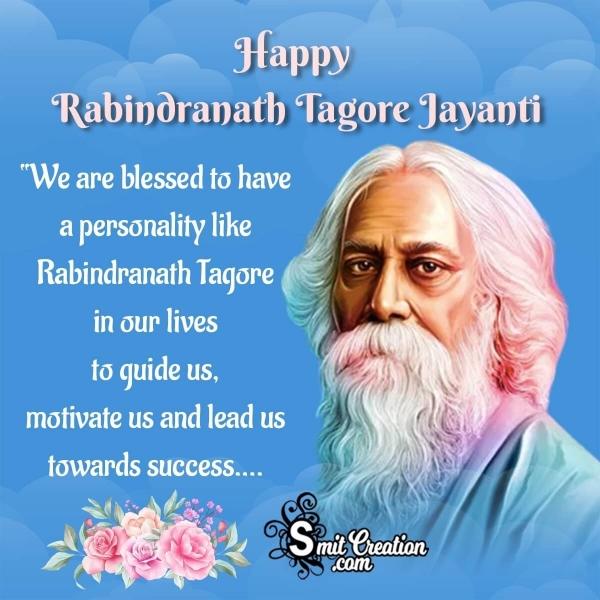 Rabindranath Tagore Jayanti Whatsapp Status