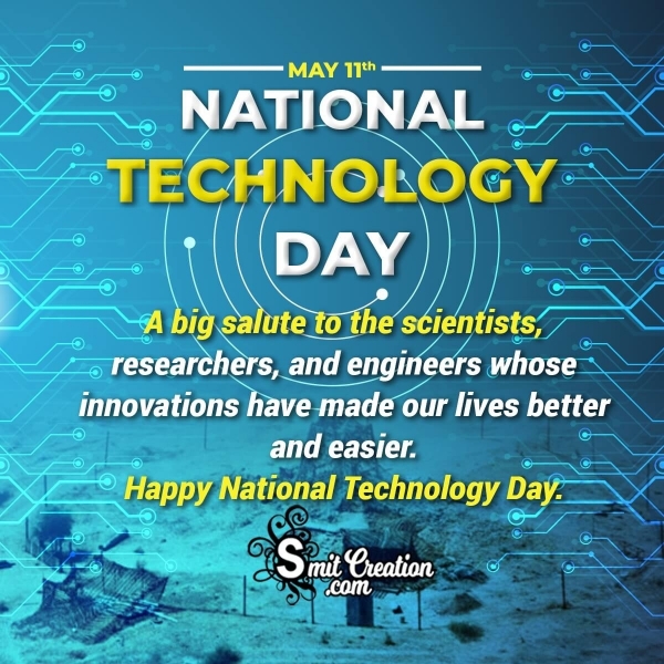11 May Happy National Technology Day