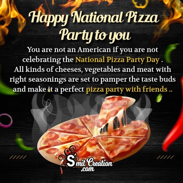 Happy National Pizza Party For Americans