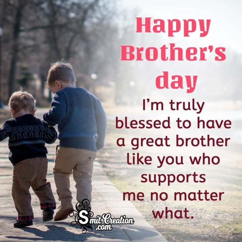 Happy Brother's Day Quote From Brother - SmitCreation.com