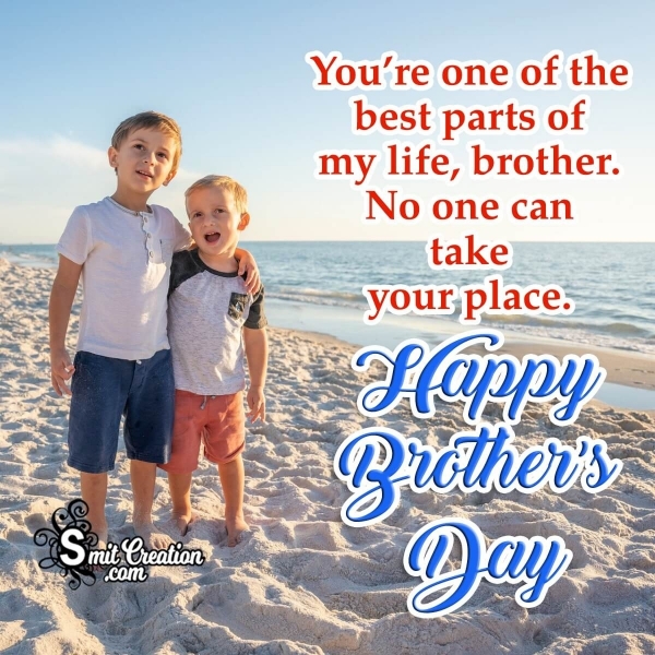 Happy Brother’s Day Greetings From Brother