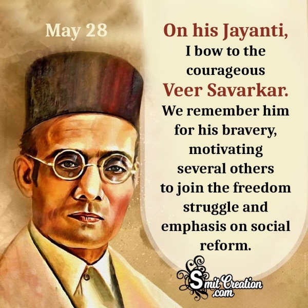 May 28 Veer Savarkar Jayanti In English