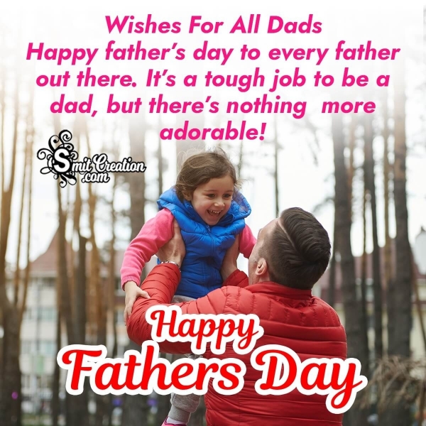 Fathers Day Wishes For All Dads
