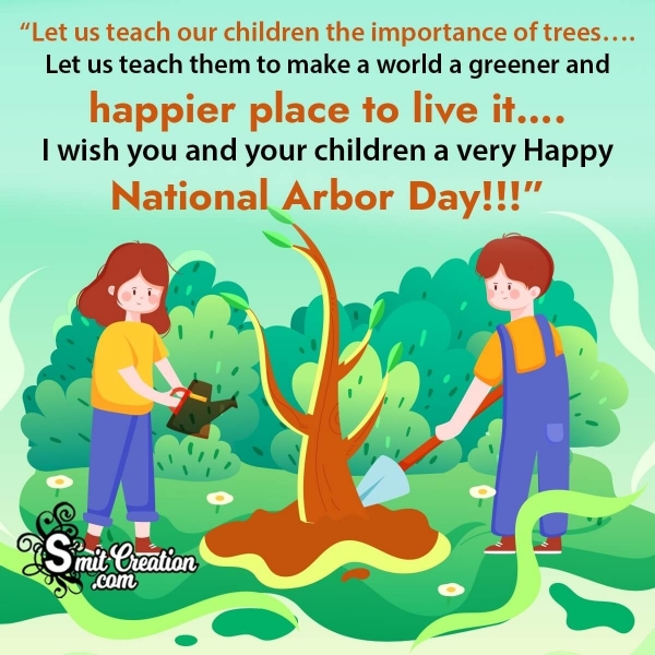 National Arbor Day Message