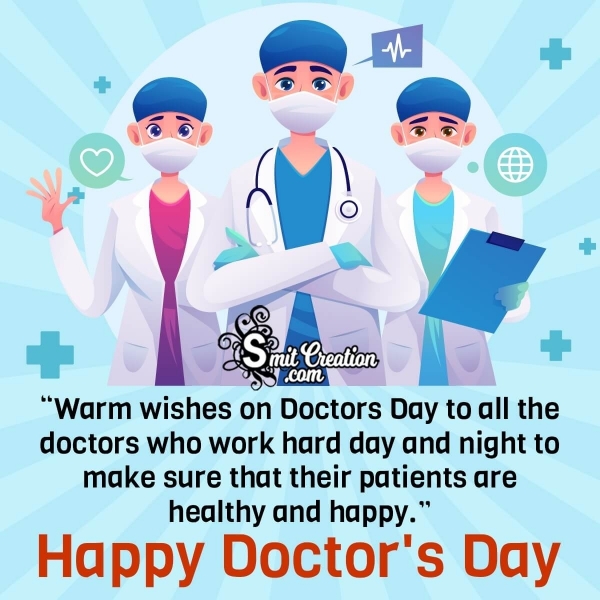 Warm Wishes On Doctors’ Day To All Doctors