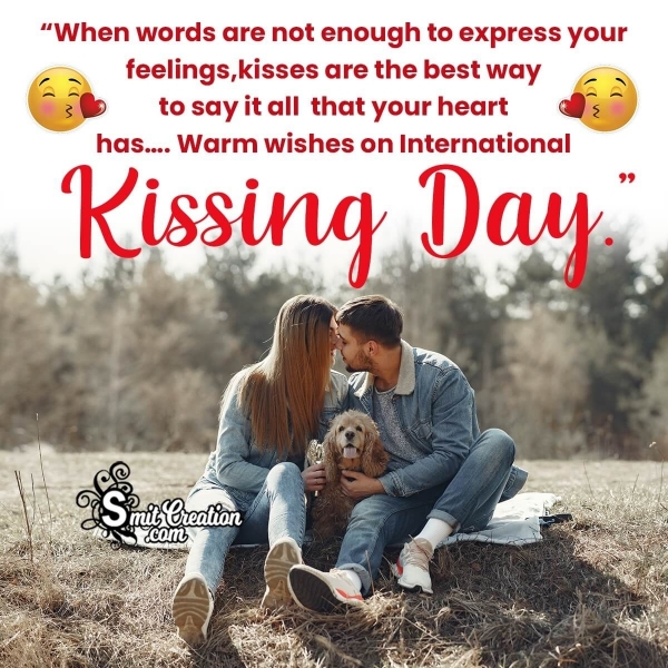 Warm wishes on International Kissing Day