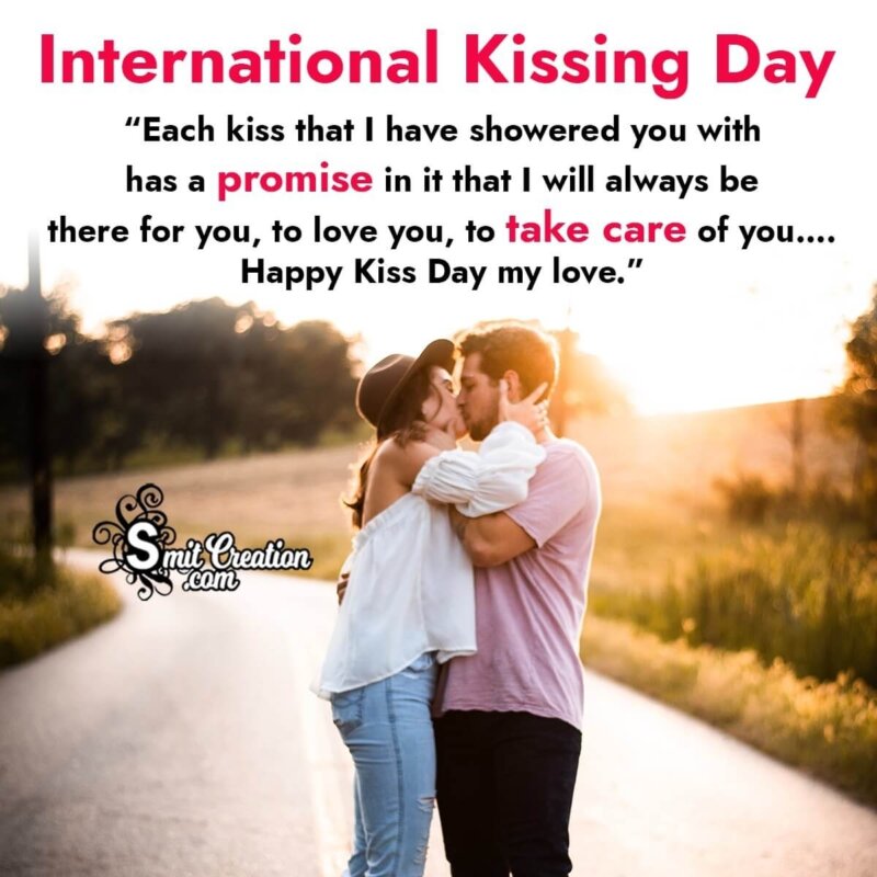 Happy International Kissing Day my love - SmitCreation.com