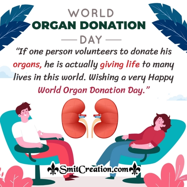 Wishing a Very Happy World Organ Donation Day