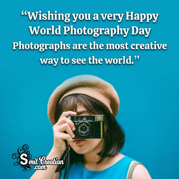 Wishing Happy World Photography Day