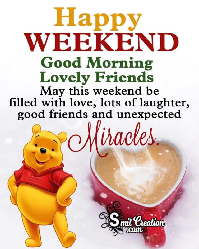 Lovely Happy Weekend Image - SmitCreation.com