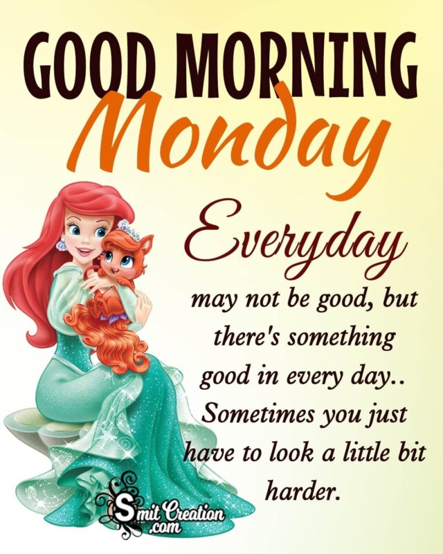 Good Morning Monday Message - SmitCreation.com