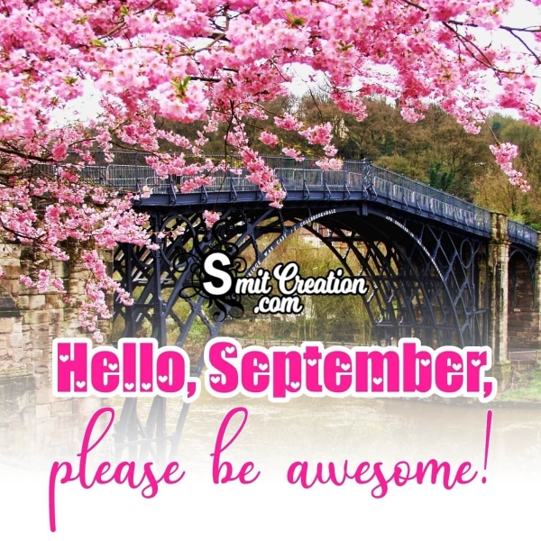 Hello September, Please Be Awesome