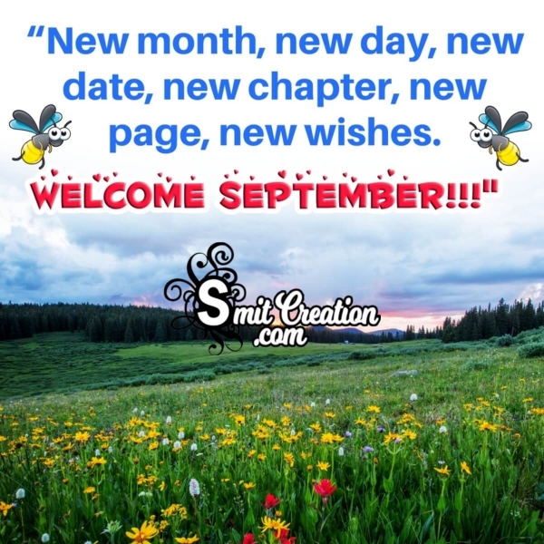 Welcome September, New Month, New Day